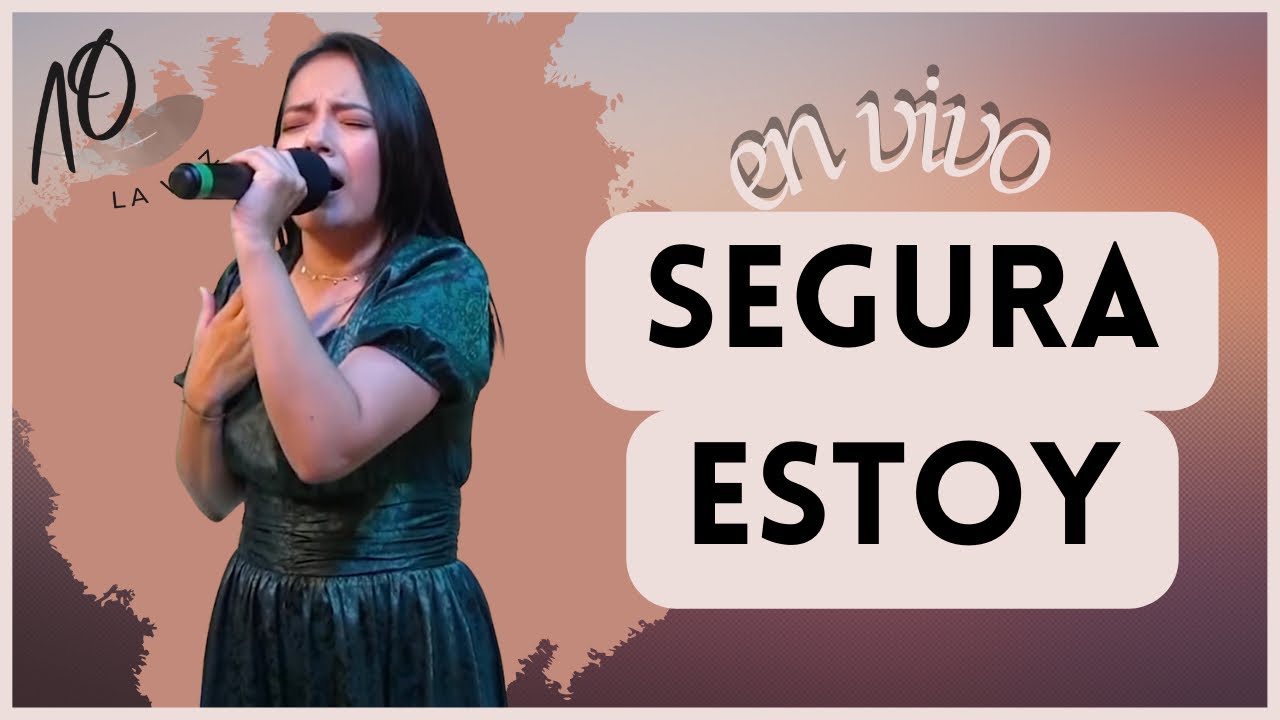 Segura Estoy (En vivo) | Azucena Orantes La Voz - YouTube