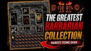 The Greatest Diablo II Barbarian Collection Ever?