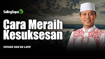 Ingin Sukses? Begini Rumusnya  |  Ustadz Das