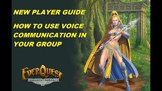 EVERQUEST GUIDE - How to use the voice communication feature in your group (1080p)