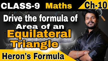 How to derive formula of area of an Equilateral Triangle by Heron
