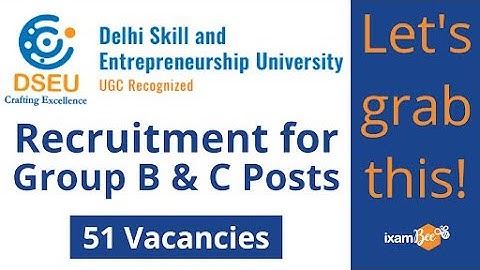 Delhi Skill and Entrepreneurship University | Group B & C Notification | All Details By Anshul Malik