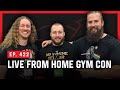Live from home gym con  massenomics podcast 422