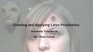 How to Make Prosthetic Transfers - Latex Transfers #2
