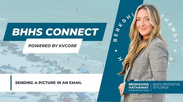 BHHS Connect | Sending a picture in an email