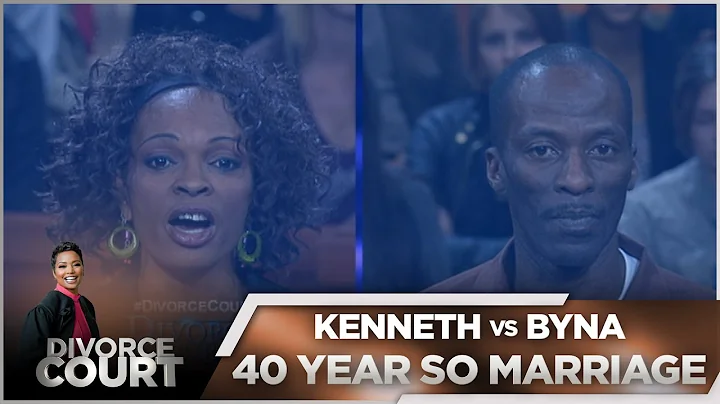 Divorce Court - Kenneth vs. Byna: 40 Years of Marr...