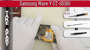 How to disassemble 📱 Samsung Wave Y GT-S5380 Take apart Tutorial