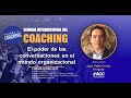 Webinar ICF Uruguay 01.05.19 | Coach Juan Pablo Cortez, ACC (Semana Internacional del Coaching 2019)