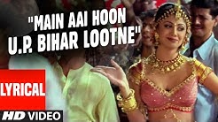 "Main Aai Hoon U.P. Bihar Lootne" Lyrical Video || Shool || Ft. Shilpa Shetty  - Durasi: 5:26. 