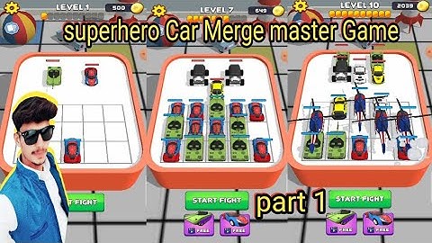 Superhero Car Merge Master   Gameplay Walkthrough Part 1 Levels 10 Car iOS,Android #Smartgamervlogs