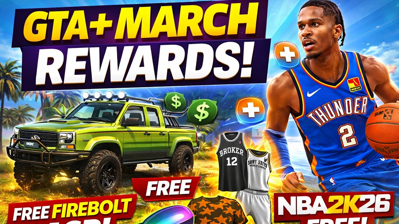GTA+ MARCH REWARDS! FREE FIREBOLT ASP + NBA 2K26 FREE 🔥