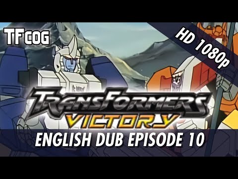 Transformers Victory English Dub - Episode 10 - 1080p Upscale