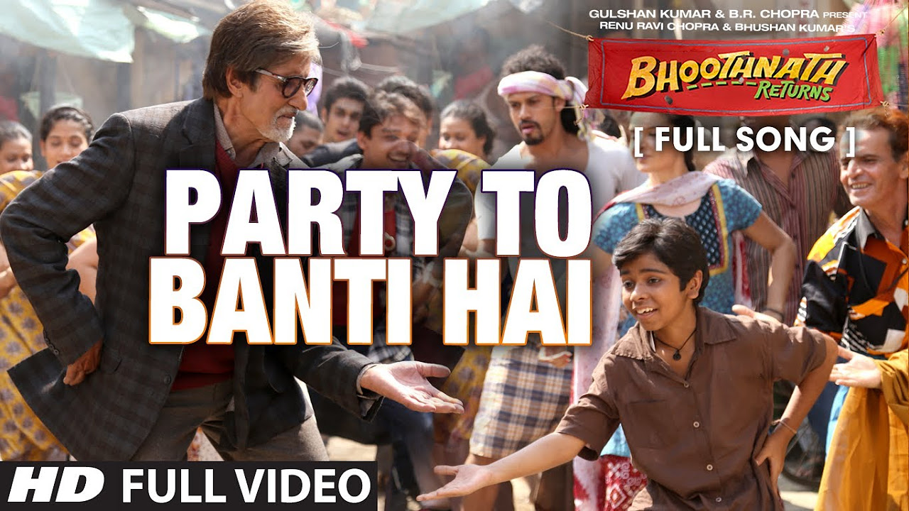 Party to Banti Hai Full Video Song  Bhootnath Returns  Amitabh Bachchan  Meet Brothers Anjjan