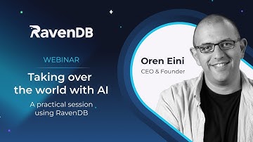 Take Over the World with AI and RavenDB | Practical AI Integration with Oren Eini