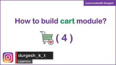 How to build a Cart Module in our ECommerce website  in hindi
