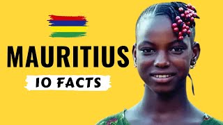 MAURITIUS: 10 Interesting Facts You Didn