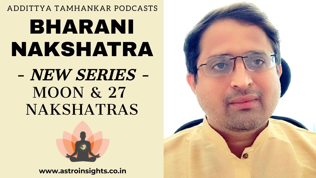 Moon placement in Bharani Nakshatra | Bharni Nakshatra