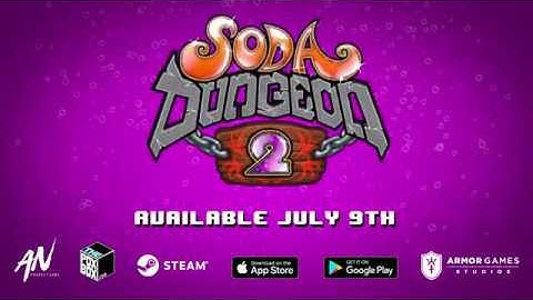 Soda Dungeon 2 || Available July 9th on iOS, Android, and Steam