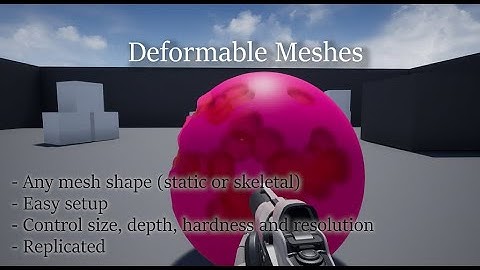 UE4/5 | Marketplace | Deformable Meshes | Skeletal Meshes Overview