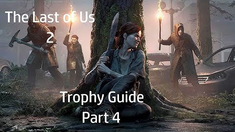 The Last of Us 2 100% Walkthrough part 4 The lookout 2