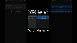 Twenty Flight Rock / Paul McCartney Version  Vocal Harmony EddieCochran