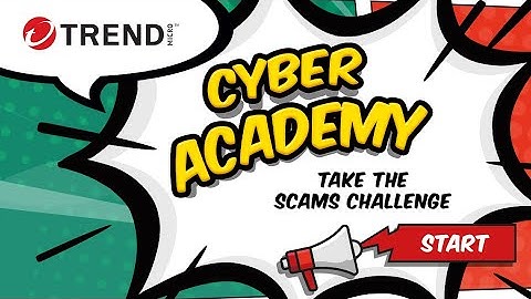 Trend Micro Cyber Academy - Episode 12 - Scams