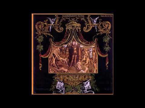 Mahogany Rush - Maxoom