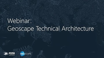 Webinar: Geoscape Technical Architecture