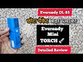 Eveready DL 85 best mini torch and light 🕯️mini torch and light 🕯️ Eveready rechargeable torch light