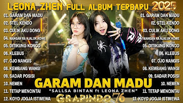 GARAM DAN MADU - SALLSA BINTAN Ft. LEONA ZHEN FULL ALBUM TERBARU 2025 - NEMEN | Feat. RASTAMANIEZ