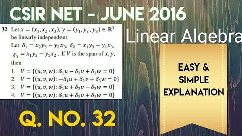Csir NET-June 2016 Part -B Que No. 32 | Linear Algebra | Simple Explanation