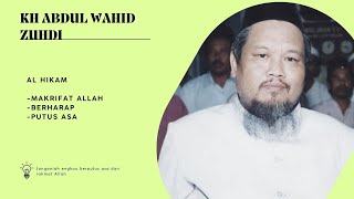 KH ABDUL WAHID ZUHDI / MAKRIFAT / PUTUS ASA #ngaji