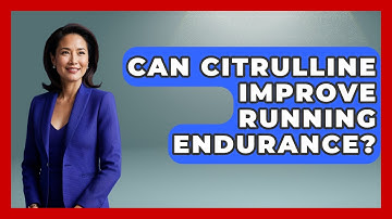 Can Citrulline Improve Running Endurance? - Running Beyond Limits