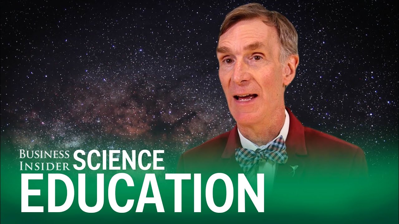 Bill Nye Explains The Biggest Issues In Science Education