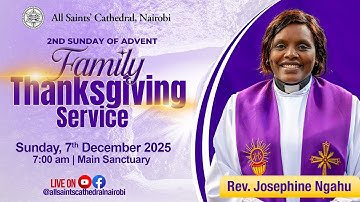 2nd Sunday of Advent  || Family Thanksgiving Sevice  || 07:00 AM || 07.12.2025