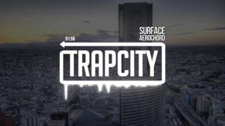 Aero Chord -  Surface(TrapCity)