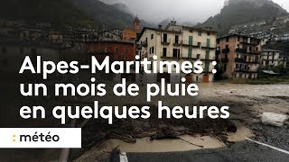 Alpes-Maritimes : un mois de pluie en quelques heures