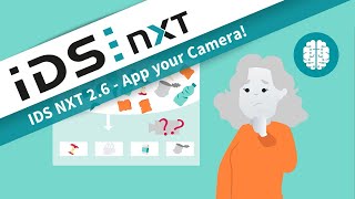 IDS NXT 2.6 - App your camera! - Deutsch