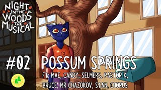 Night in the Woods: The Musical - Possum Springs