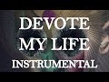 DIR EN GREY - DEVOTE MY LIFE (Instrumental cover w/lyrics)