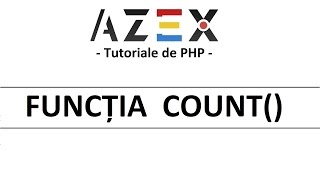 Tutoriale de PHP - 55. Funcția count()