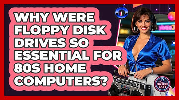 Why Were Floppy Disk Drives So Essential For 80s Home Computers? - I