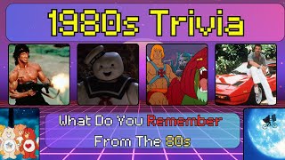 How Well Do You Remember The 80s  | 1980's Trivia 2