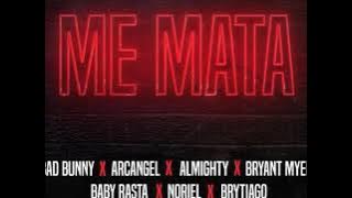 Me mata - Bad Bunny x Arcangel x Almighty x Bryant Miyers