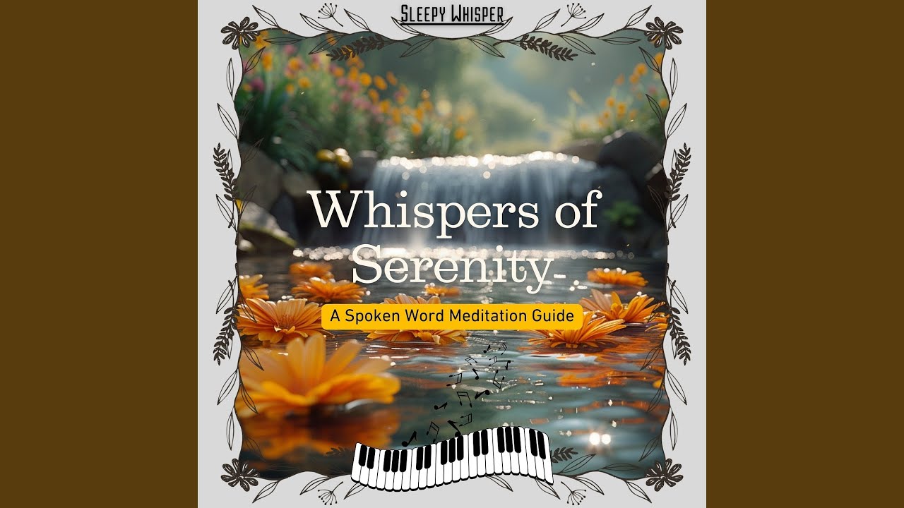 Watch Whispers of Serenity on YouTube