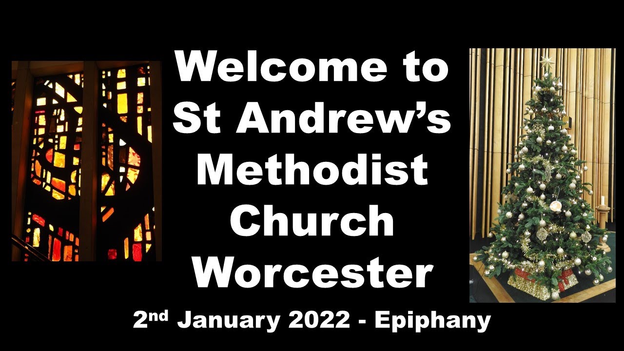 A St Andrew Christmas 2022 St Andrew's Methodist Church Worcester 2Nd January 2022 - Youtube