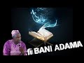 Oustaz Taibou Bah Fi BANI ADAMA Oustaz Taibou Bah Fi BANI ADAMA