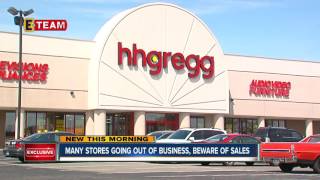 Many stores going out of business, beware of sales