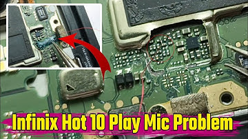 how to solv infinix hot 10 play mic problem |  infinix hot 10 play mic problem | infinix hot 11 play