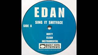 Edan - Sing It Shitface
